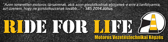 ride for life motoros vezetéstechnika